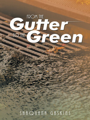 cover image of From the Gutter to the Green